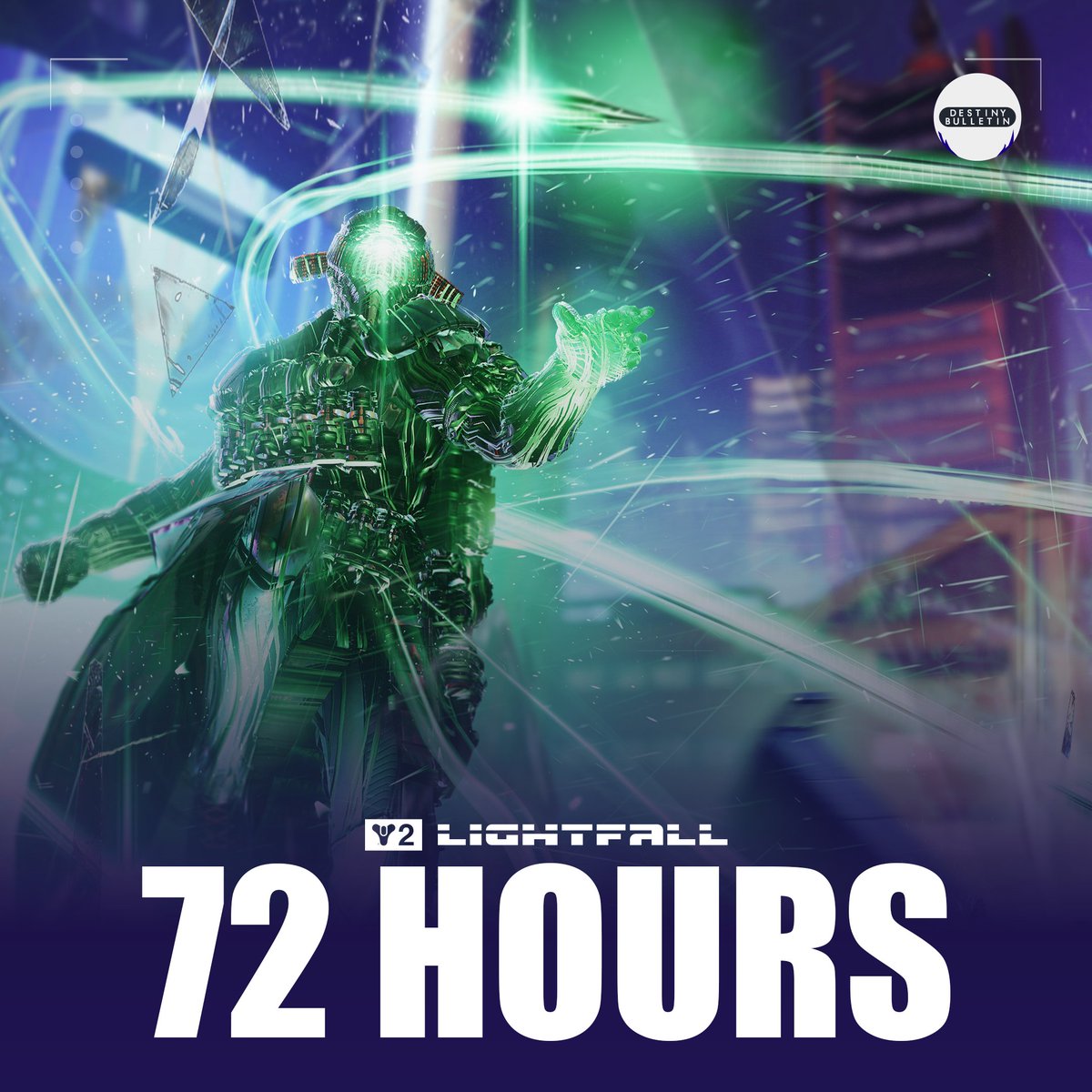 72 hours until Lightfall! #Destiny2

Pre-load goes live on February 27 at 9 AM PST on all platforms. Lightfall launches February 28 at 9 AM PST, after 24-hour downtime.

Stay tuned for more updates.