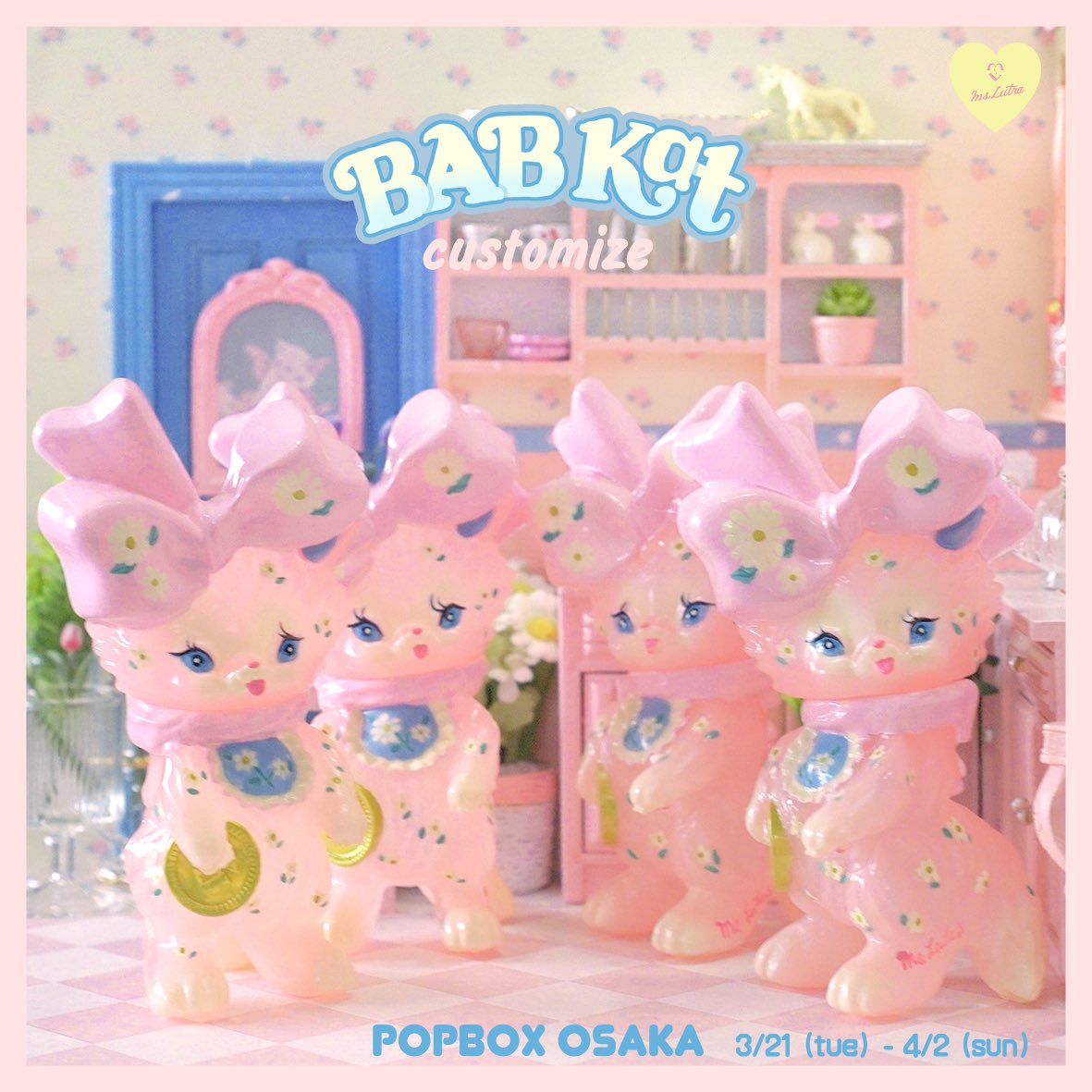 MsLUTRA's tweet image. 今年の #POPBOX 大阪に参加します！
お花柄のカスタム #BABKat は大阪で販売🎀🌸

《POPBOXーソフビマーケット OSAKA》
梅田ロフト 4階 イベントスペースⅠ、Ⅱ
#MsLUTRA はソフビマーケット後半に参加します。
参加期間：3月21日（火）〜4月2日（日）