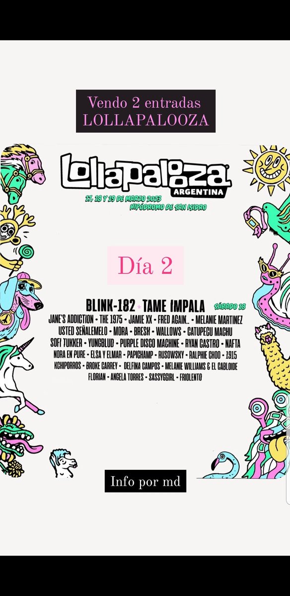 Vendo dos entradas para el Lolla, para el segundo día 💘💥 <a href="/lollapaloozaar/">Lollapalooza Argentina</a> 
Me ayudan compartiendo porfis 🙏