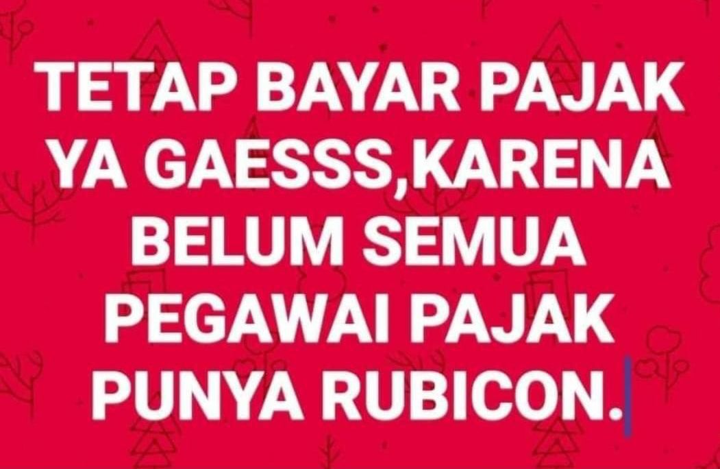 BiLLRaY2019's tweet photo. Yang taat bayar PAJAK ya ges..! https://t.co/O1dE2XIxjA