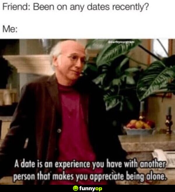 funnyop_memes's tweet photo. It's all about perspective 🥰
#dating #single #alone #single #memes #singlememes https://t.co/vHbTNZxrRA