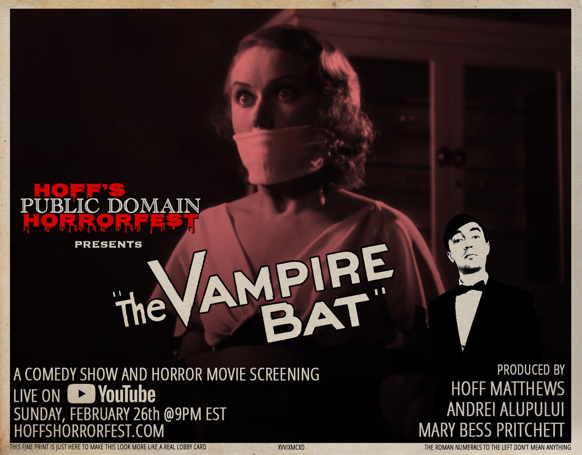 Tomorrow night! Catch “The Vampire Bat” on Hoff’s #Horror Fest! Sunday, Feb 26 @ 9 PM EST #live on YouTube! #PublicDomain Horror + #Comedy = a bloody good time! #Share #Retweet #scream ! Link: youtube.com/live/dYJuIxAeC…