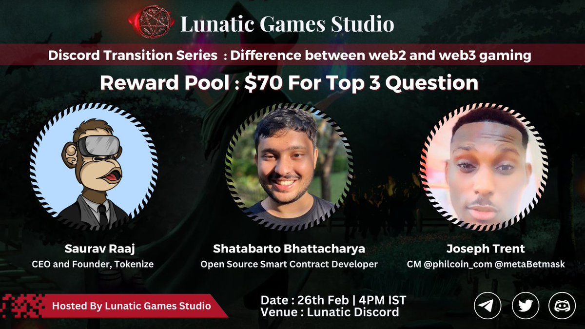 Lunatic_Games_'s tweet photo. Transition Series Event - 1
🎙️ Difference b/w web2 and web3 gaming
📅26th Feb 4PM IST
📍Lunatic Games' Discord https://t.co/NIjHxi5oD6
The top 3 Questions will also get a chance to win $70, so do drop your questions in the replies below
#Web3gaming #Web3Games #lunaticgames https://t.co/b8h4gZkShz