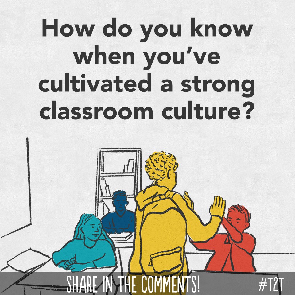 teacher2teacher's tweet photo. What makes a classroom culture "strong?" 

#BeTheOne https://t.co/S33h6ID67g