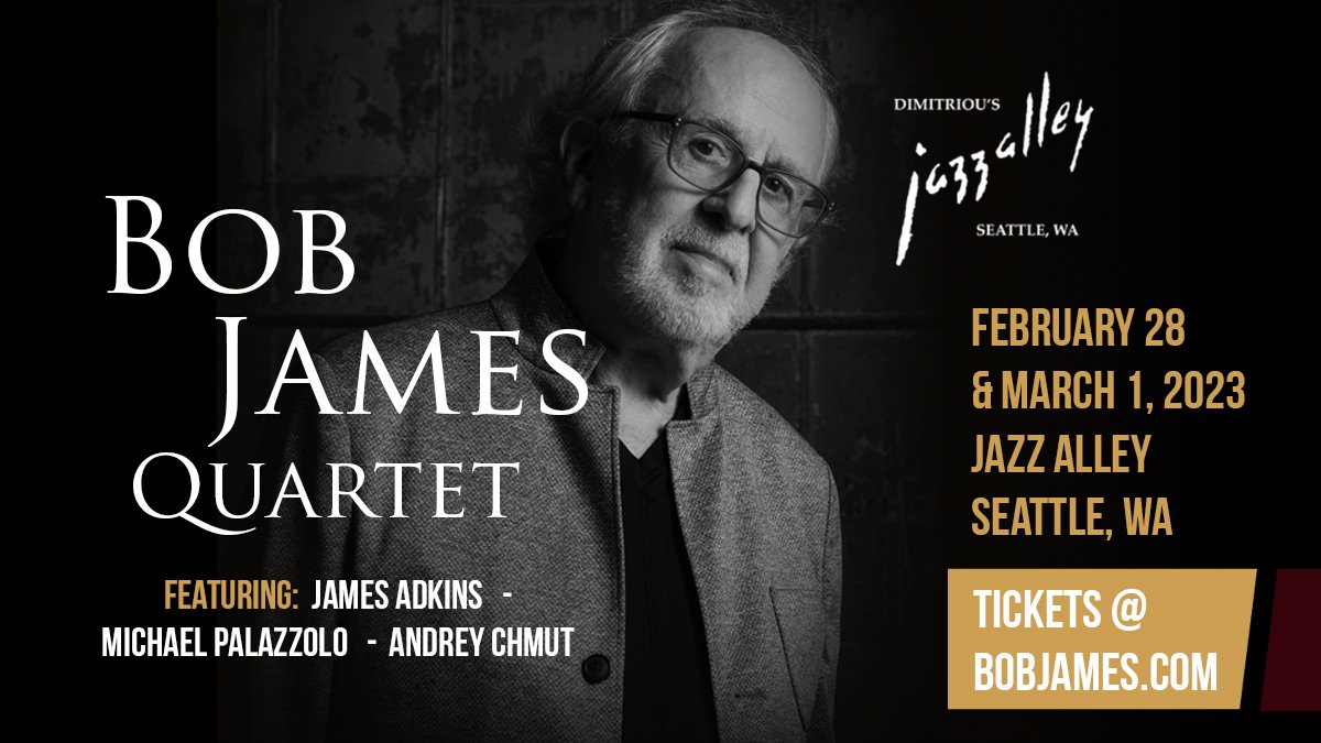 BobJamesMusic's tweet photo. Get ready #Seattle!
February 28 &amp; March 1 at @Jazz_Alley
Ft. James Adkins, Michael Palazzolo &amp; Andrey Chmut 
Tickets @ https://t.co/UV9lRgHq9Y or Link in Bio...
---
#bobjames #jazz #jazzalley #seattle #jamesadkins #michaelpalazzolo @AndriyChmut #seattlejazz #concerts https://t.co/EVCLb0Zj96
