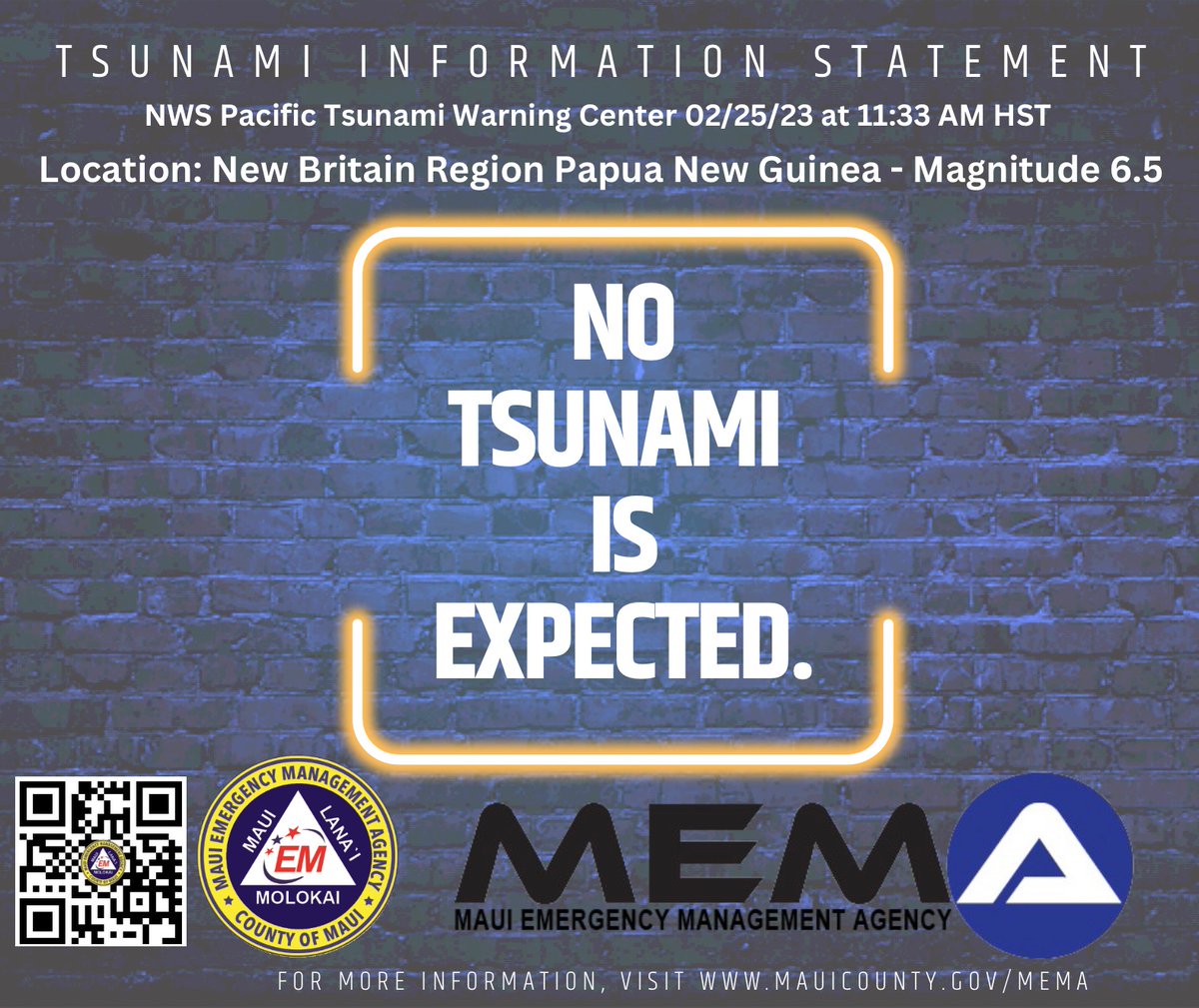RT @Maui_EMA: NO TSUNAMI IS EXPECTED.

NWS Pacific Tsunami Warning Center 02/25/23 at 11:33 AM HST https://t.co/4SqDXhJ3Sv
