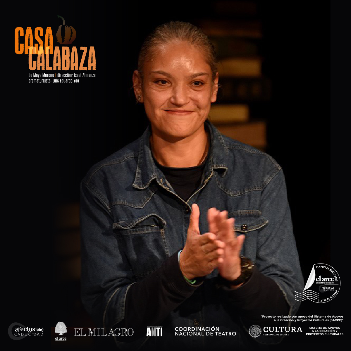 Casa Calabaza

Del 08 al 23 de marzo, 2023
Miércoles y Jueves 8:00 pm
Teatro El Milagro, Milán 24, Col. Juárez, CDMX

🍁¿Ya tienes tus boletos?
linktr.ee/colectivoelarce

<a href="/SistemaCreacion/">Sistema de Apoyos a la Creación</a> 
<a href="/TeatroElMilagro/">Teatro El Milagro</a>