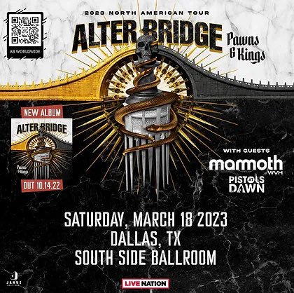 @officialalterbridge is performing live Saturday, March 18th! PAWNS & KINGS TOUR Venue: South Side Ballroom Supporting Acts: Mammoth WVH, Pistols at Dawn Doors Open @ 7:30pm Any questions regarding the show please reach out to the promoter @livenation