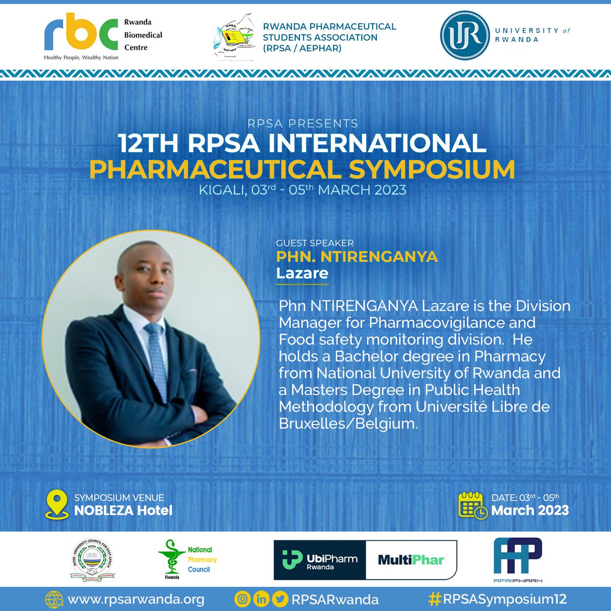 RPSARwanda's tweet photo. 🚨 CONFIRMED SPEAKERS 🚨 
Lazare NTIRENGANYA, Innocent MUHIRE, and Davis GATABAZI will be with us in #RPSASymposium12.

Counting down the days as we get closer to the RPSA International Pharmaceutical Symposium. #RPSATing #MeetThePharmacist https://t.co/iBXFE352BB