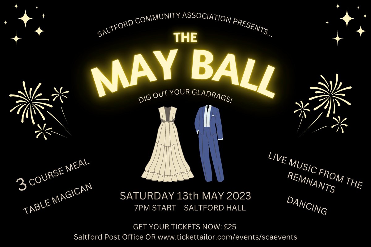 May Ball at Saltford Hall - Sat 13 May - 7:30pm
Scrumptious 3 course meal - (meat or veggie) - main  by ex Newton Farm chef 
Table magician &amp; music by ‘The Remnants’ - Hall will be dressed so please dress to impress - £25 tkts via tickettailor.com/events/scaeven… or Saltford Post Office