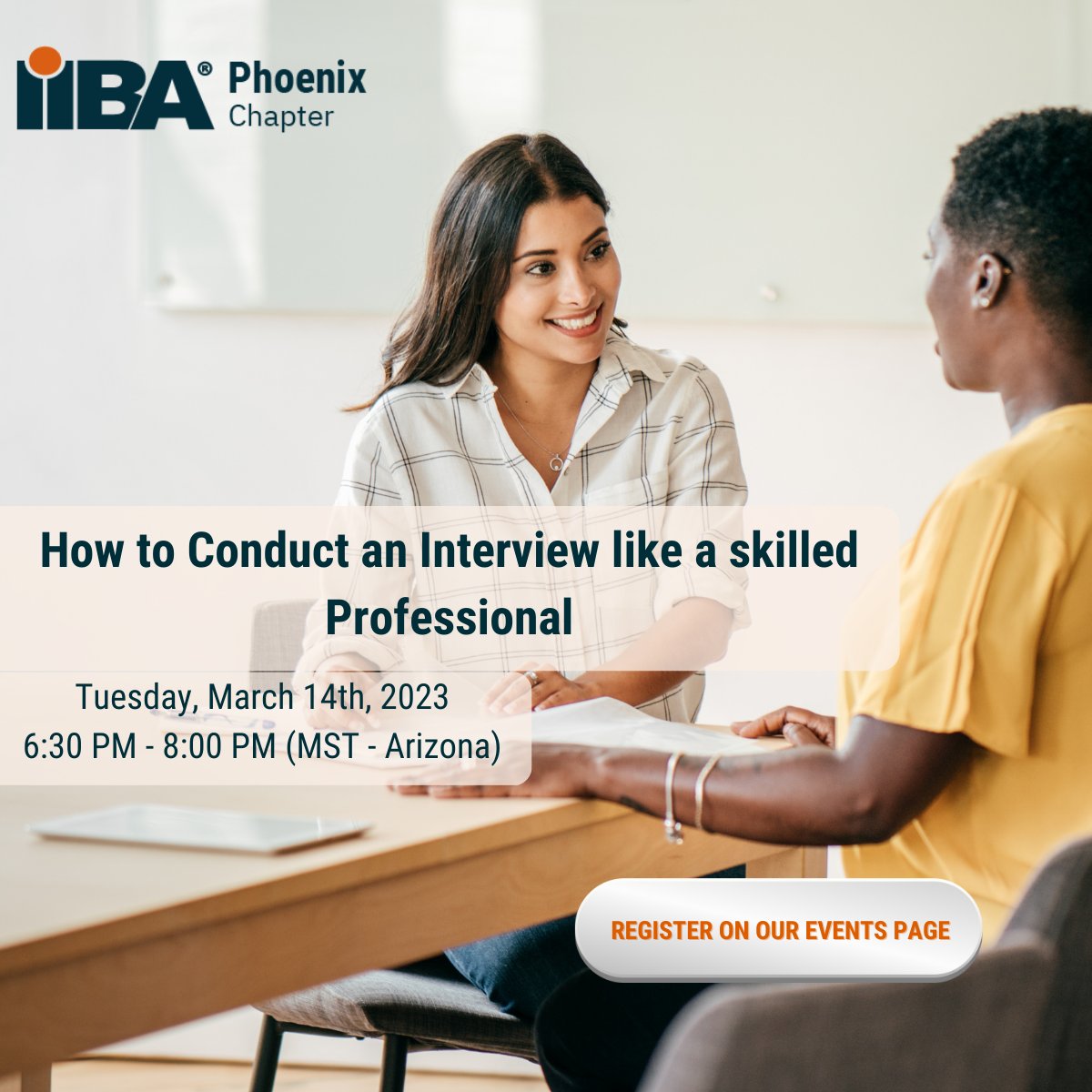 Improve your requirement elicitation skills! Join us for the IIBA Phoenix event "How to Conduct an Interview like a Skilled Professional" and learn how to gather accurate and valuable requirements.  #IIBAPhoenix #RequirementElicitation #BusinessAnalysis #ProfessionalDevelopment