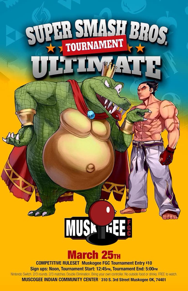 MuskogeeFGC's tweet photo. We’re happy to bring back a community favorite…

Super Smash Bros. Ultimate at the Muscogee Indian Community Center on March 25th!
24 player cap, competitive rule set. Like last time we will post the ruleset so everybody can know ahead of time soon. https://t.co/0nrP7AehBF