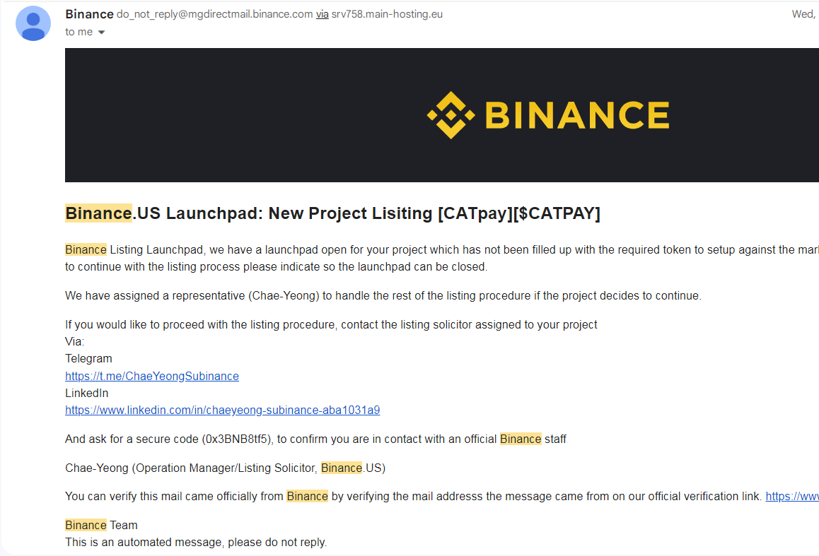 We received an offer from #Binance to list #catpay on their exchange. We decided to decline it because...

..email is a scam 
<a href="/cz_binance/">CZ 🔶 BNB</a>