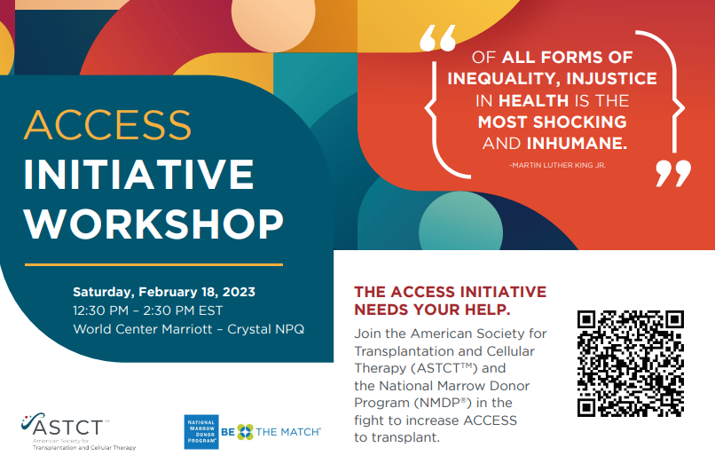 “Of all the forms of inequality, injustice in health is the most shocking and the most inhuman.” – MLK Jr.

The ACCESS Initiative is part of ASTCT’s efforts to build health equity, but we need your help; sign up here: ow.ly/tHbO50N2MIk
@BTMPublicPolicy @BeTheMatch