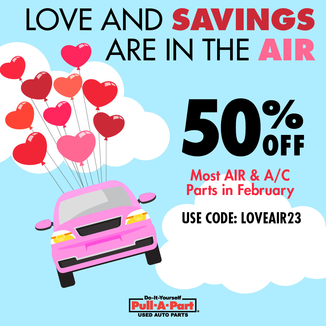 PullAPartAuto's tweet image. Love is in the air... but not for much longer! 💔  This is the last weekend to come on out and save 50% off most Air &amp;amp; A/C parts! #pullapart #pullapartauto #loveisintheair #sale #junkyard #salvageyard #autoparts #autorepair