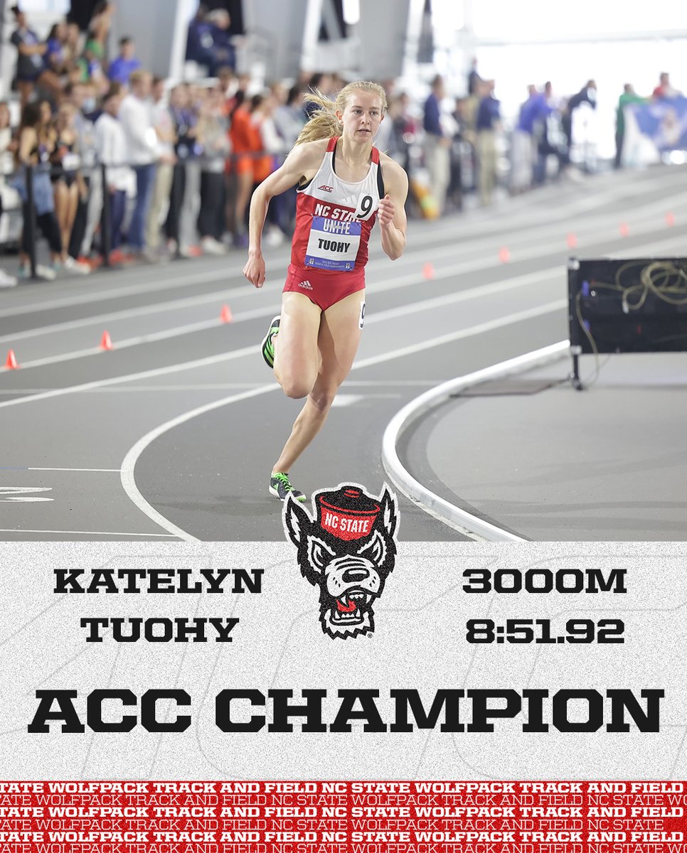 🏆 THE CHAMP IS HERE 🏆

Katelyn Tuohy posts a meet and facility record time of 8:51.92 in the women's 3000m final to earn another individual ACC Championship for the Wolfpack!!!

#WolfpackTF - #PackRunning