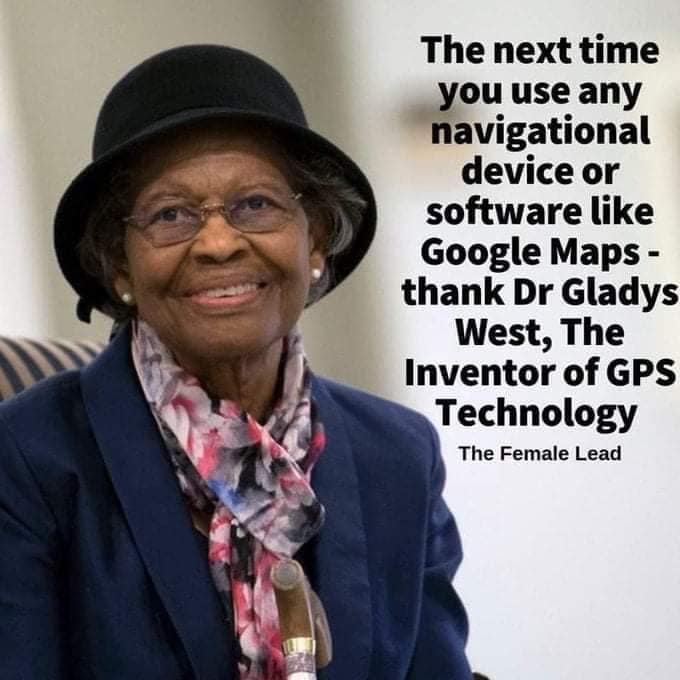 Dr Gladys West
#navigationsystems #GoogleMaps #GPS