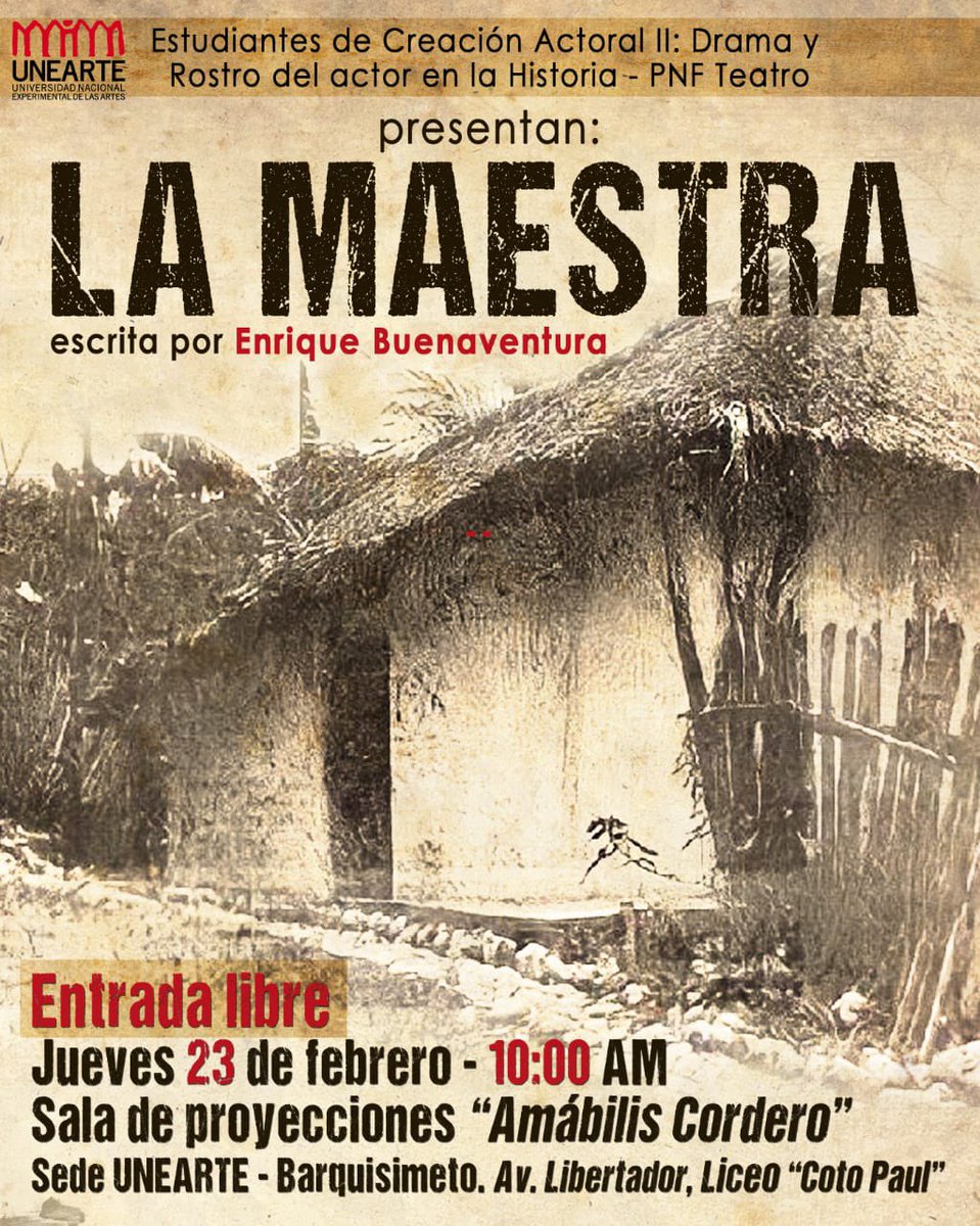 ceuneartelara's tweet photo. Esta semana en Unearte Barquisimeto. Cierre de Lapso 2022-2. Jueves 23. PNF Teatro. Inauguración de la Caja negra con la obra. “La Maestra”
@NicolasMaduro @delcyrodriguezv @TibisayLucena8 @VillegasPoljak @CulturasUNEARTE @mppeduniv https://t.co/Aw299hVp0q