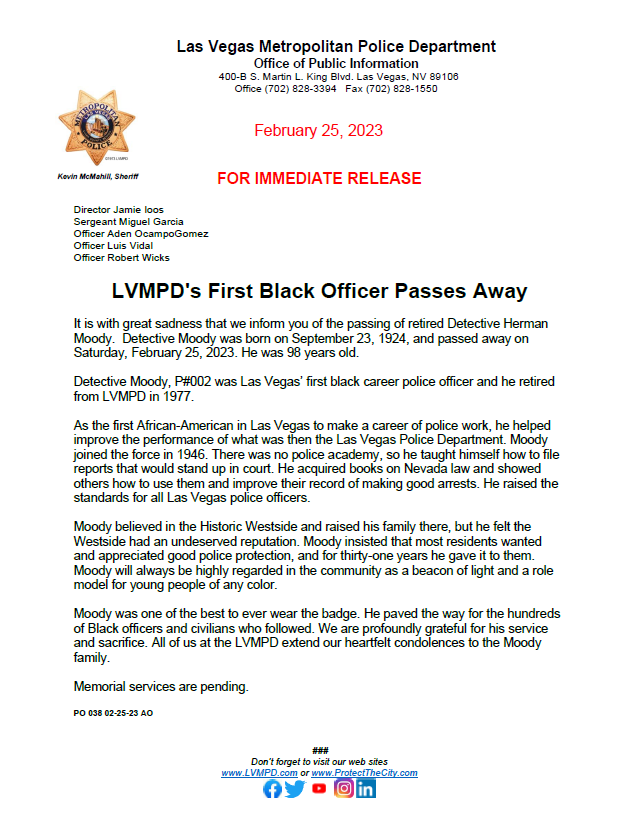 LVMPD's tweet photo. It is with great sadness that we inform you of the passing of retired Detective Herman Moody. 

He was one of the best to ever wear the badge.  We are profoundly grateful for his service and sacrifice. 

All of us at the LVMPD extend our heartfelt condolences to the Moody family. https://t.co/rVfrLlTGZK
