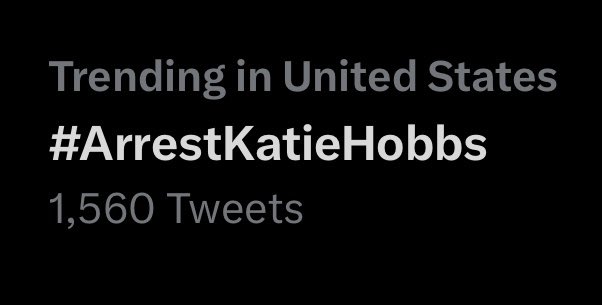 JAZ708's tweet photo. #ArrestKatieHobbs is trending https://t.co/gHWMWcUptq