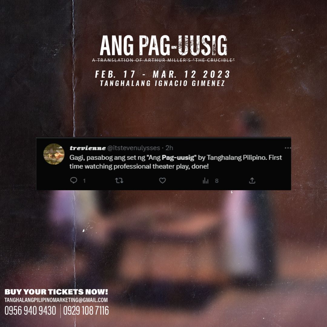 tanghalangPH's tweet photo. The amount of love and support ANG PAG-UUSIG has been receiving is phenomenal! Thank you for sharing your amazing feedback! Keep them coming! 🤩

#PAGUUSIG2023
#AngPagUusig
#TanghalangPilipino
#TP36
#MulingPaghatol
#UtakPusoBayan
#CCPBlackBoxTheater
#PaguusigReactions https://t.co/TynUmVvmy8