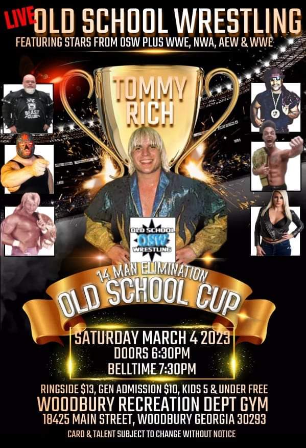 Hey #OldSchoolWrestling Fans Don't Miss This Show Next Saturday In #WoodburyGeorgia For The 2023 #TommyWildfireRich Cup 🏆 #NWAPowerrr #NWAUSA #ECW #WCW #MemphisWrestling #WWE #WHWMonday #GCW #WrestlingTwitter