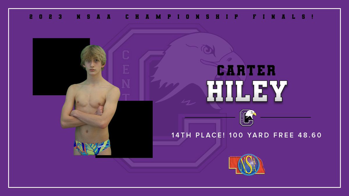 #CentralAthleticDepartment: Carter Hiley finishes in 14th Place at the 2023 NSAA Swim Championship Finals 100 Yard Free - 48.60! Way to go Carter! #OOOHAAAH #DowntownProud

Getting it done #TheCentralEagleWay!

chsathletics.net