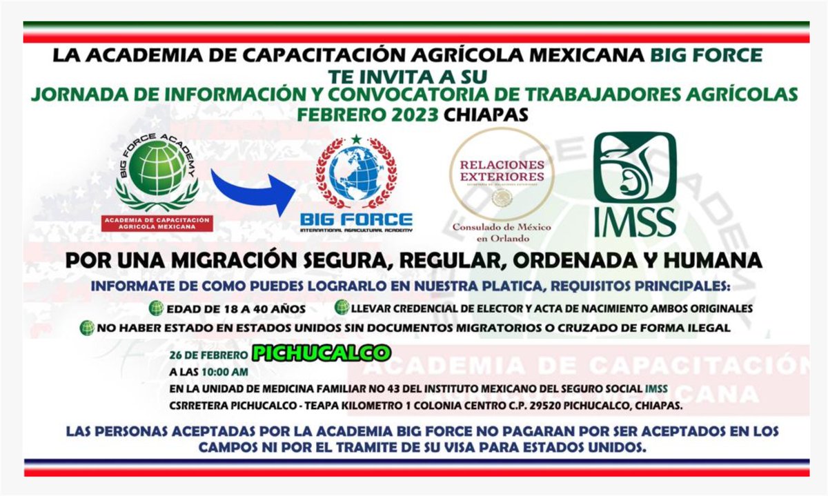Juansabinesg's tweet photo. Atención Pichucalco: Mañana 26 de febrero 10am.
6a Jornada en Chiapas de Información y Convocatoria de Big Force Academy para trabajadores agrícolas temporales mexicanos de 18 a 40 años. Sin ningún costo.
UMF No. 43 del IMSS en Pichucalco, Chiapas.
Comparto el flyer de Big Force https://t.co/FJe1OjWXht