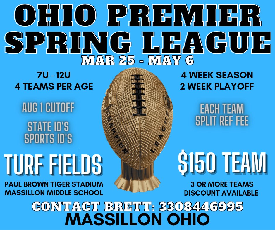 💥🏈 Ohio Spring Football 🏈💥
⚠️NEED 11U AND 12U TEAMS!!!⚠️
**Based of 2022 season**
🔹️Get signed up today - season starts March 25th!!!