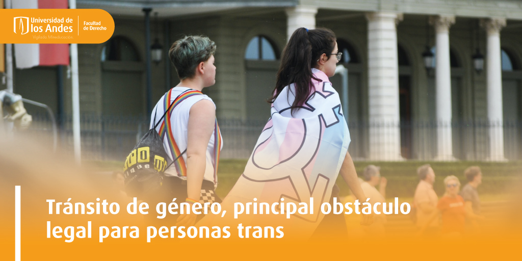 Son numerosas las barreras de tipo legal o administrativo con las que las personas trans deben lidiar, asegura el abogado Carlos Julián Mantilla Copete, asesor del área de derecho penal del Consultorio Jurídico de #Uniandes. ➕ Detalles aquí ⏩ bit.ly/3Su0fmS
