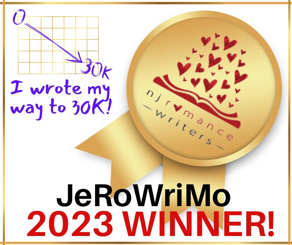 I crossed the New Jersey Romance Writers 30,000 word Challenge line. Yeah!!!