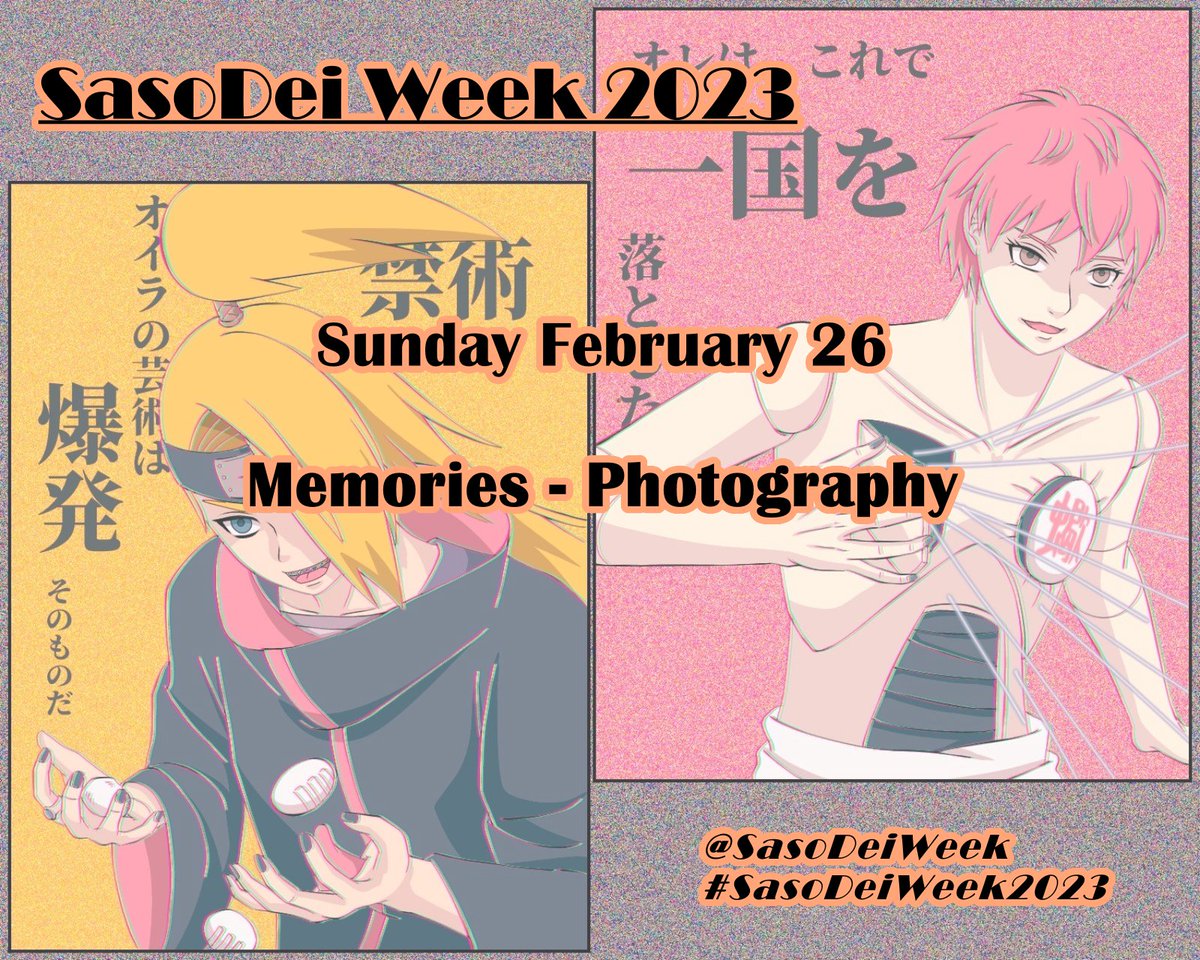 SasoDeiWeek's tweet photo. Today's prompts are both retrospective, with a lot of room for fond or not so fond feelings alike.
Looking forward to what you will show us today!

#Sasori #Deidara #SasoDei #DeiSaso #SasoDeiWeek #SaoDeiWeek2023
#サソリ #デイダラ #サソデイ #デイサソ #芸術コンビ https://t.co/4Fasbd5sIM