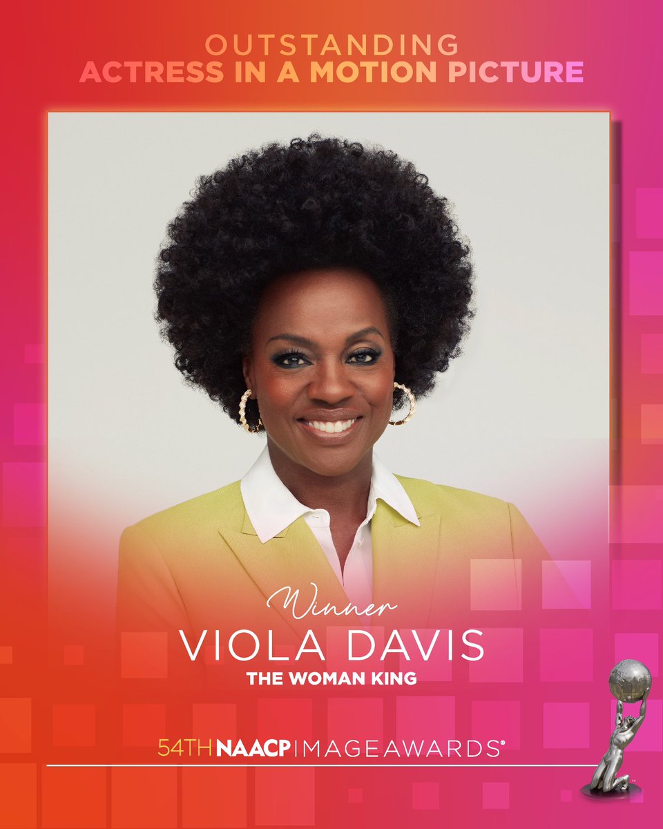 naacpimageaward's tweet photo. Congratulations @violadavis 🎉
Outstanding Actress in a Motion Picture. #TheWomanKing🏆
54th #NAACPImageAwards
#OurStories #OurCulture #OurExcellence https://t.co/Xs98B8XhAk