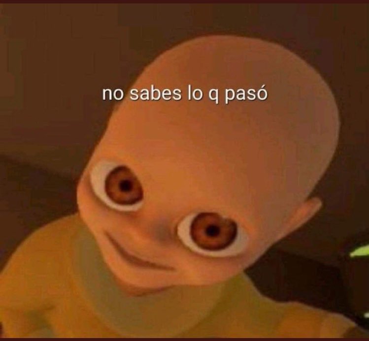 yo llegándole a contar a mi mamá chismes de gente que no conoce: