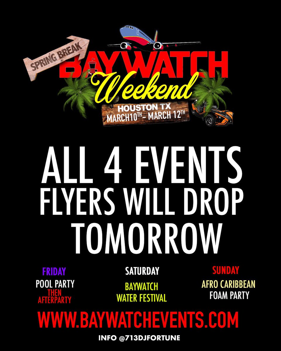 Ooowweee🔥⚡️ Tomorrow WE DROPP THE BIG NEWS WHERE #BaywatchWeekend 🏝️ Houston Will Take Place🙏🏽Tune At 4Pm TOMORROW!! LIKE &amp; RETWEET !!