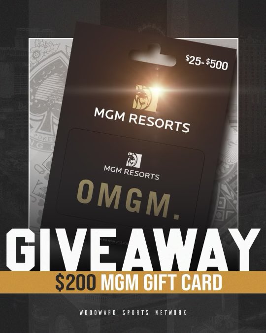 Woodward Sports Network on Twitter "🚨200 MGM GIFTCARD GIVEAWAY🚨 We