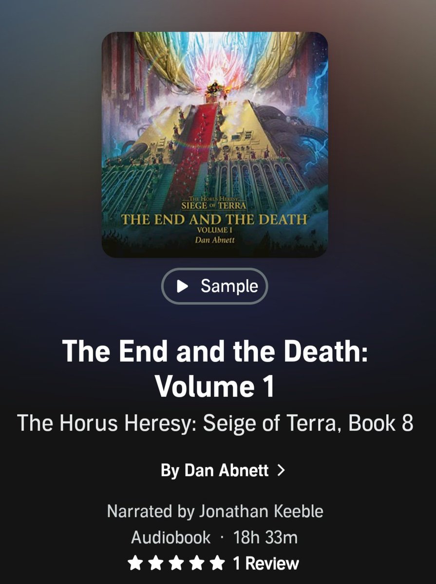 At last! The End approaches! I've been waiting years for this! #danabnett #thehorusheresy #seigeofterra #theblacklibrary #WarhammerCommunity #audible