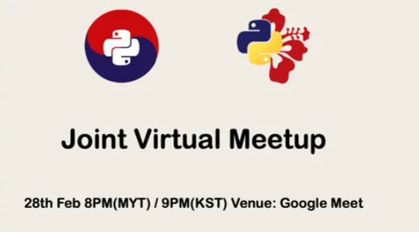 Announcing PyCon MY + PyCon KR Virtual Meetup on 28th Feb 2023 (8PM MYT / 9PM KST)