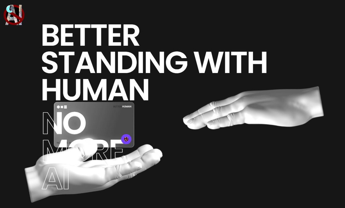 NoMoreAITools's tweet photo. BETTER
STANDING WITH HUMAN
NO MORE AI

#STAYWITHHUMAN
$NOPEAI https://t.co/14IgLNc20D