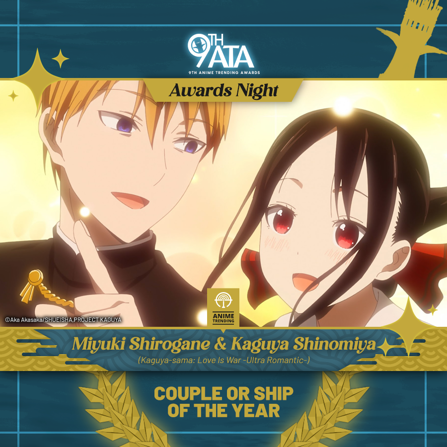 Anime Trending on X: Congratulations to Shirogane x Kaguya for winning  COUPLE OF THE YEAR at #9thATA! This couple's win comes from its third  nomination for Best Couple in Anime Trending Awards.