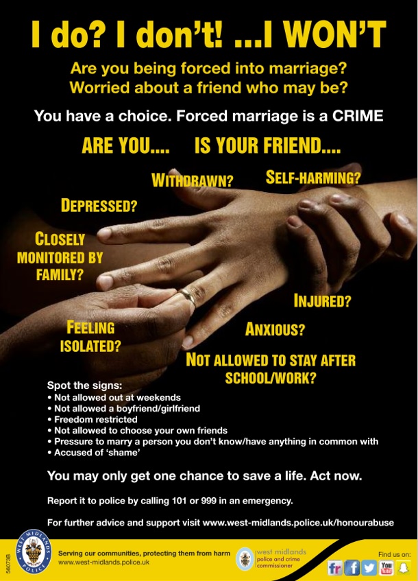 Are you worried about someone you know being forced into marriage? 

You know it’s not what they want? 🙅

🛑 Say no to forced marriage - it’s not culture. It’s a crime 🛑

You can help by calling the West Midlands forced marriage 24/7 helpline 0800 953 9777

#StopForcedMarriage