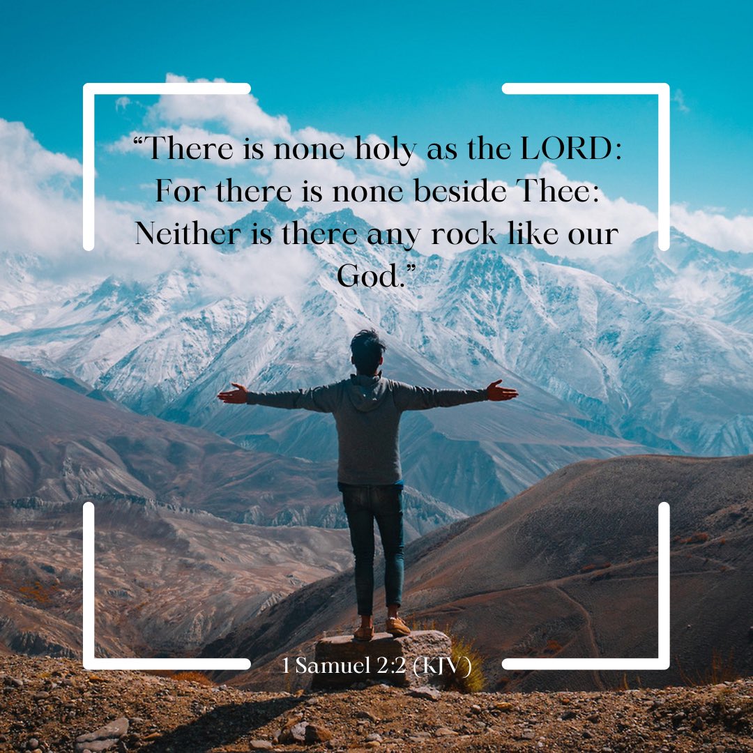 tessa_1968's tweet photo. “There is none holy as the LORD: For there is none beside Thee: Neither is there any rock like our God.”

1 Samuel 2:2 (KJV)

Bible Verse: https://t.co/CM2ln4OD8f
Image: Canva Pro
#StudyScripture #God #Jesus #1Samuel #Bible #BibleVerses #Pray #quotes #quotestoliveby #WordOfGod https://t.co/jDcsdNULCj
