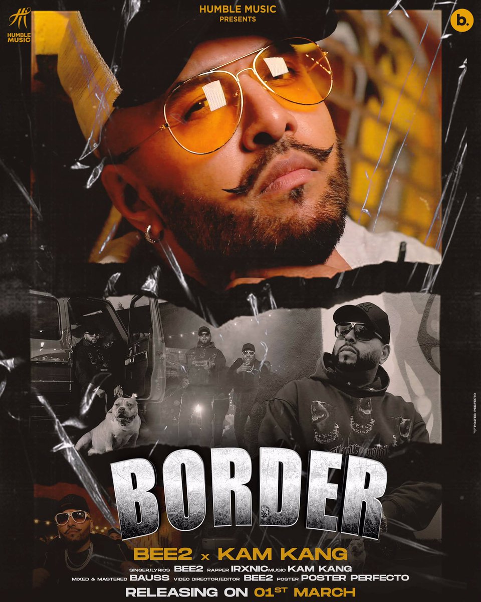 TheHumbleMusic's tweet photo. Get ready to vibe on BORDER releasing on 1st March 🔥
#Bee2 #Djkamkang
@GippyGrewal @bhana_la #Irxnic #Brothers13production @TheHumbleMusic @believeasdindia https://t.co/dobNblbDIQ