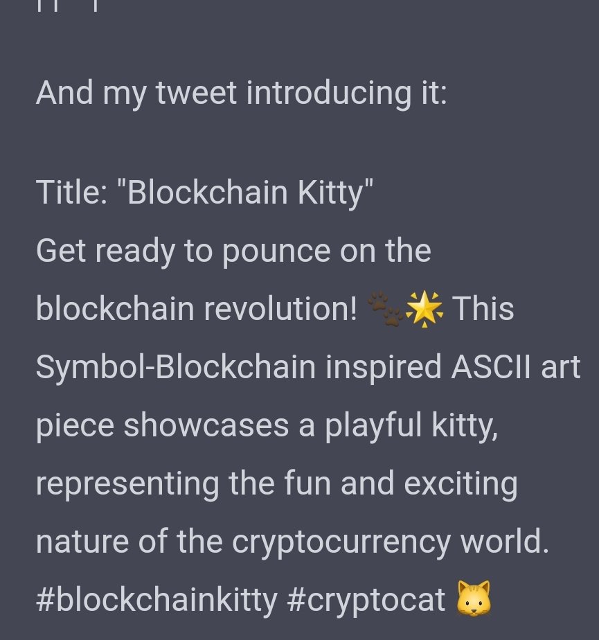 tacnoel's tweet photo. Title: "Blockchain Kitty" 
Get ready to pounce on the #blockchain revolution! 🐾🌟 
This #Symbol-Blockchain inspired ASCII art piece showcases a playful kitty, representing the fun and exciting nature of the cryptocurrency world. 
#blockchainkitty #cryptocat 🐱
#crypto #GPT https://t.co/s0rnTUpPJI
