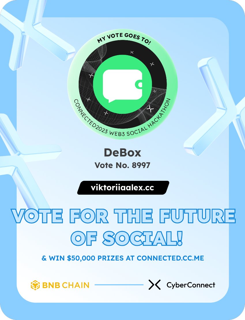 Just voted for my favorite project DeBox in #Connected2023, a Web3 Social hackathon by <a href="/CyberConnectHQ/">(Deprecated) CyberConnect</a> the social graph protocol &amp; <a href="/BNBCHAIN/">BNB Chain</a>
Join me to vote for a better social and win $50,000-$100,000 prizes!
connected.cc.me
sig:A5n3dN 
  x.com/CyberConnectHQ…