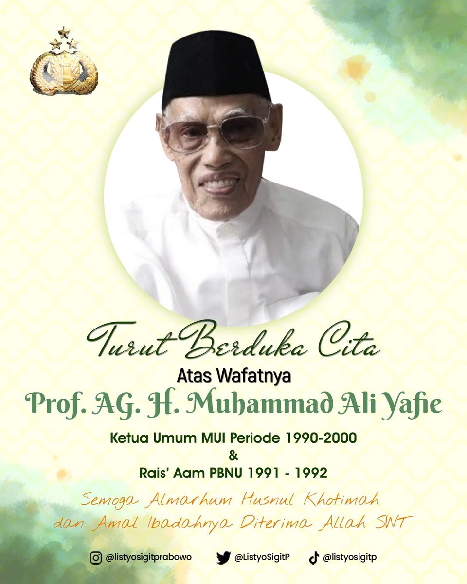 ListyoSigitP's tweet photo. Innalillahi wainna ilaihi rojiuun.
Keluarga besar Polri menyampaikan rasa belasungkawa yang mendalam atas berpulangnya Prof. AG. H. Muhammad Ali Yafie. Semoga Almarhum senantiasa mendapat tempat terbaik di sisi Allah SWT.  Aamiin. https://t.co/p5mE3RigKP