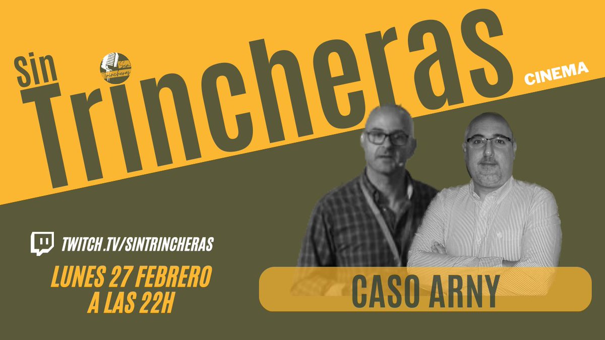 ¿Qué preguntarías?

Lunes 27 febrero a las 22h en #sinTrincheras 
Casi Arny

En twitch.tv/sintrincheras

Con @JoseSanzMora1 y <a href="/pabloMorterero/">Pablo Morterero</a> <a href="/AdrianoAntinoo/">Adriano Antinoo LGTBI</a>, presenta <a href="/Pilariiiin/">PiLonGui</a>

#casoarny #gay #sevilla #homofobia #sintrincheras