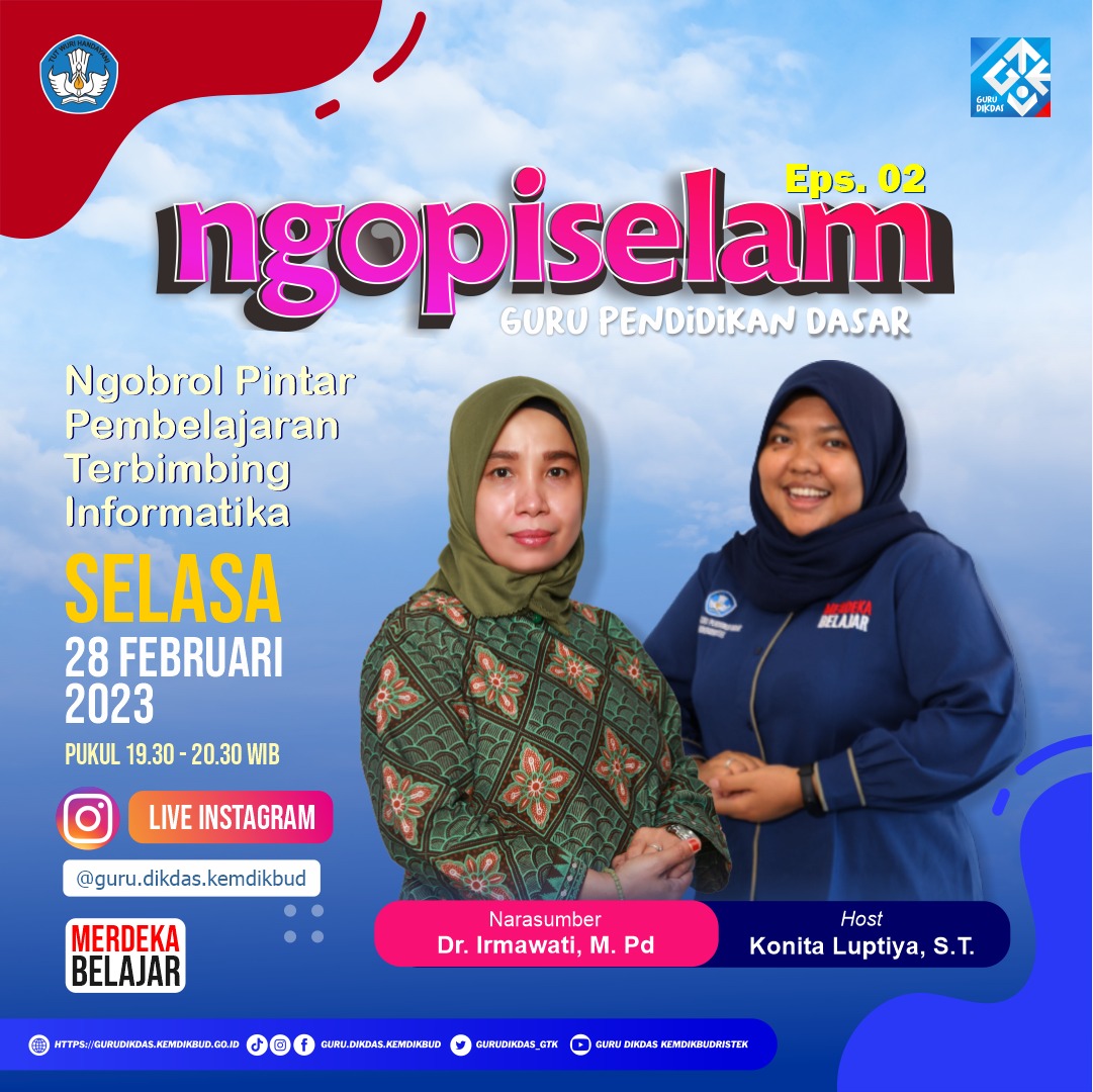 guru_dikdas's tweet photo. Hallo #sahabatgurudikdas
Apa kabarnya?
Jumpa kembali di Ngopi Selam- Ngobrol Pintar Selasa Malam!
Jangan lewatkan
Ngopi Selam Episode 2
🧮Selasa, 28 Februari 2023,
🕢Pukul 19.30 s.d. 20.30 WIB
Live IG
@guru.dikdas.kemdikbud
#ngopiselam
#sahabatgurudikdas
#informatika https://t.co/YRGipuSC7n