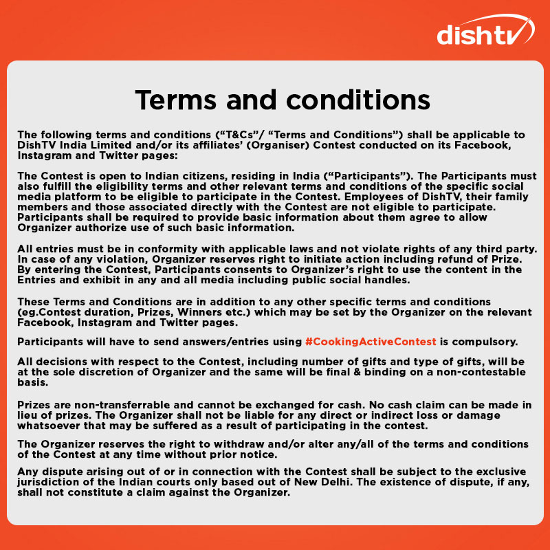 DishTV_India's tweet photo. Here are the terms & conditions for #CookingActiveContest. https://t.co/6wPM3T10x3