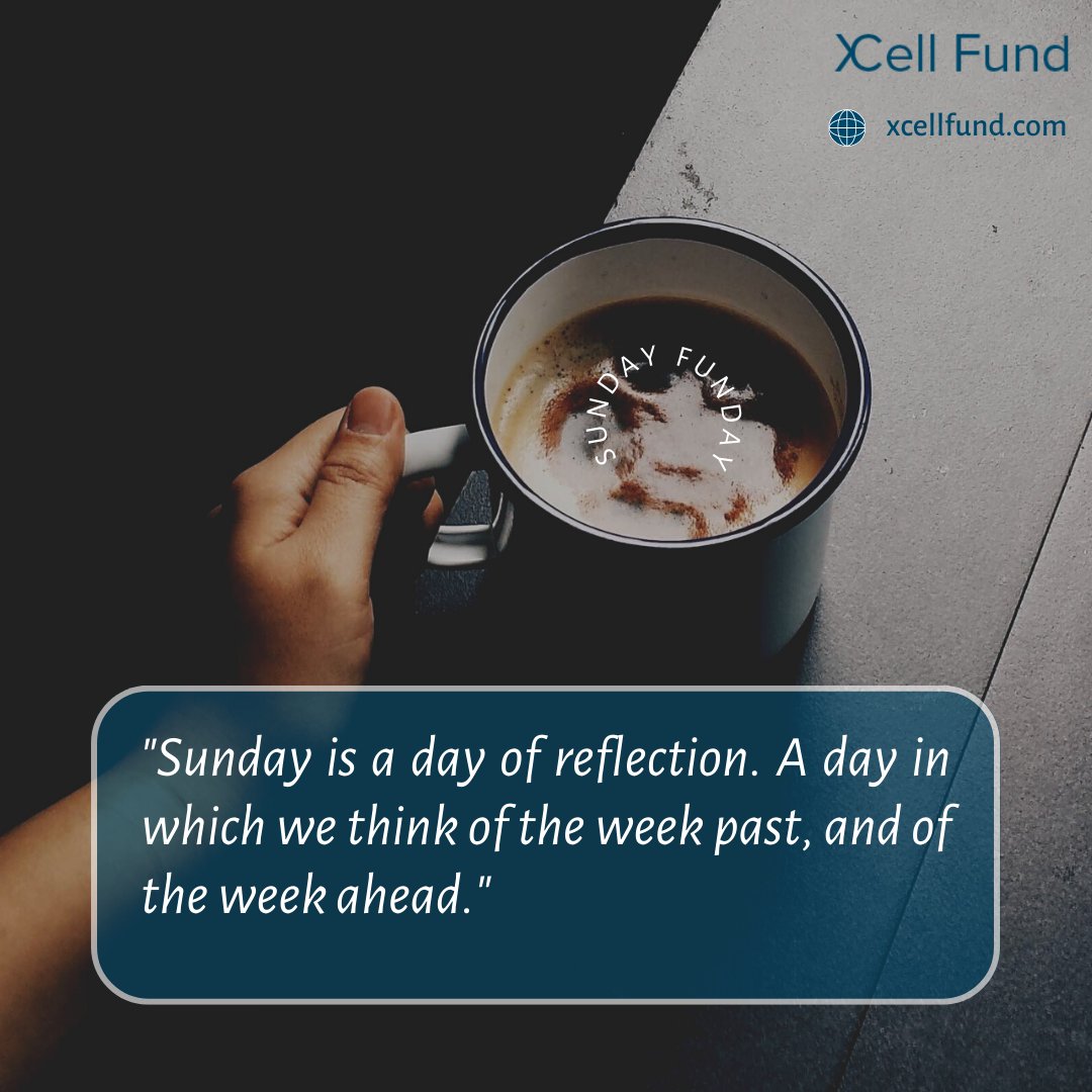 XCell_Fund's tweet photo. "Sunday is a day of reflection. A day in which we think of the week past, and of the week ahead."
#SundayFunday #Quotes #QuotesOfDay https://t.co/kD3mGqzf9o